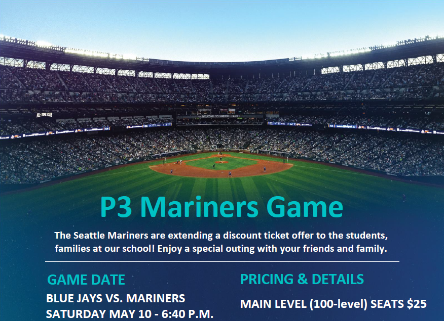 P3 Mariners Game – 5/10